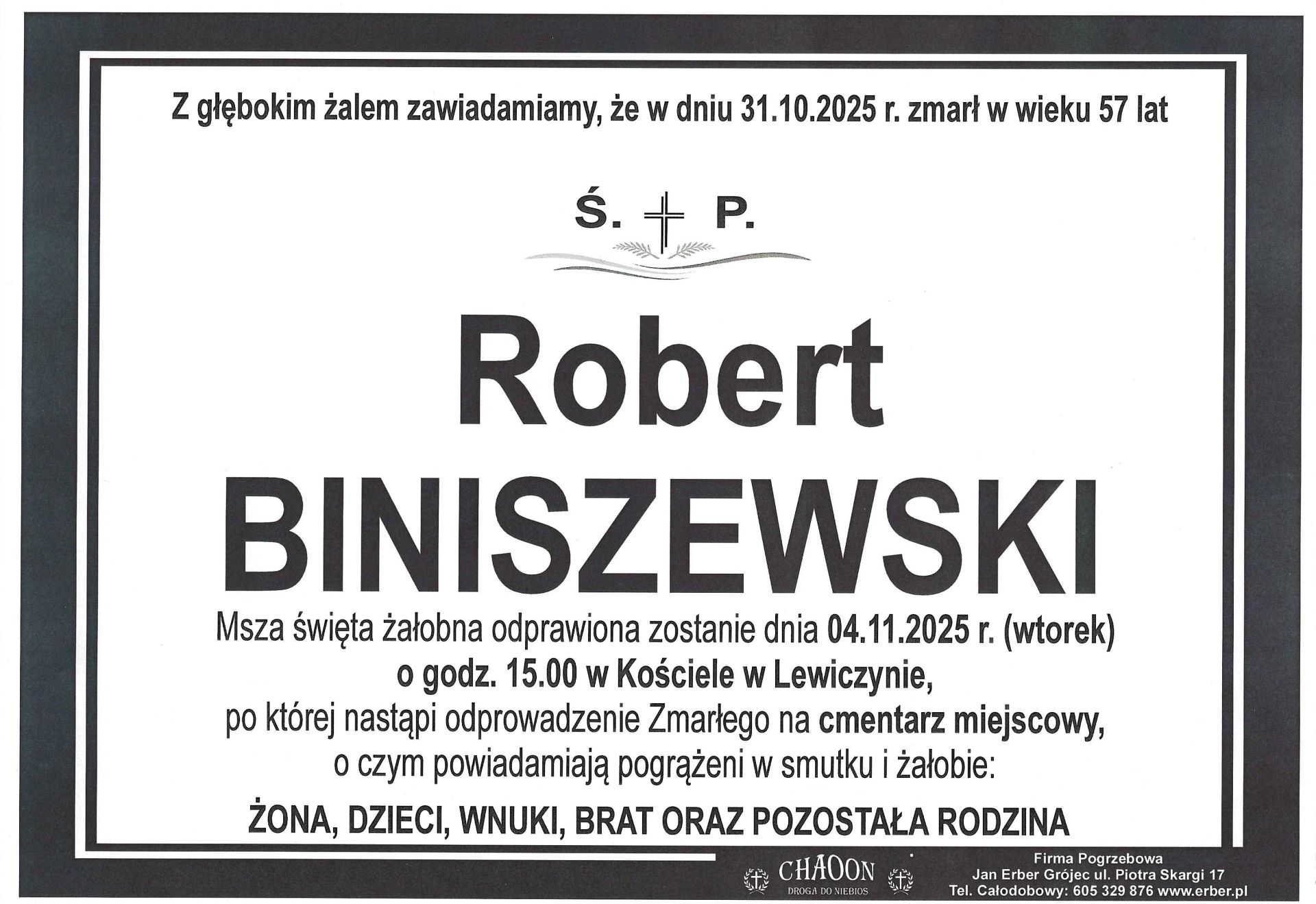 KOMUNIKAT O POGRZEBIE ŚP. ROBERTA BINISZEWSKIEGO Z BELSKA DUŻEGO.